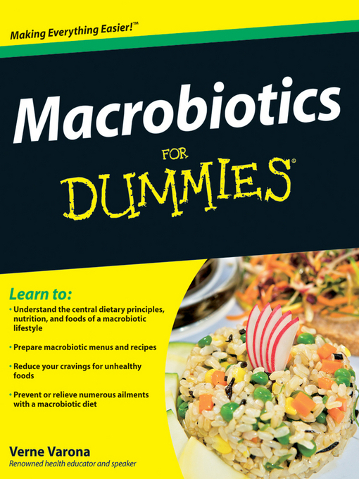 Title details for Macrobiotics For Dummies by Verne Varona - Available